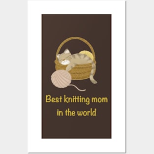 Best knitting mom in the world cat Posters and Art